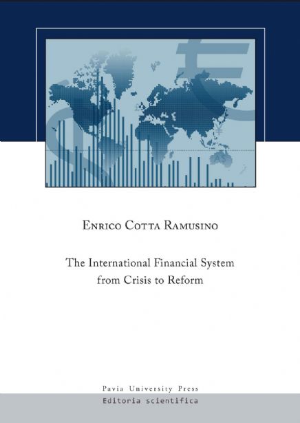 The International Financial System from Crisis to Reform