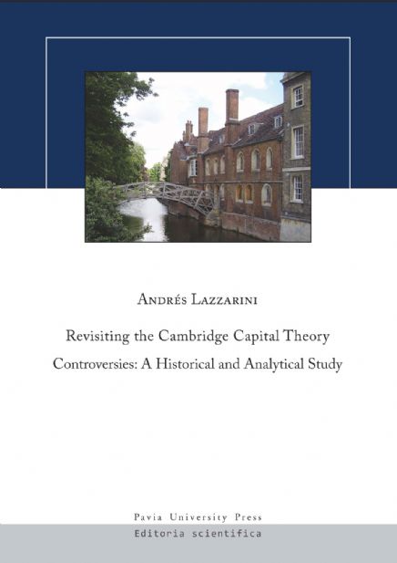 Revisiting the Cambridge Capital Theory Controversies