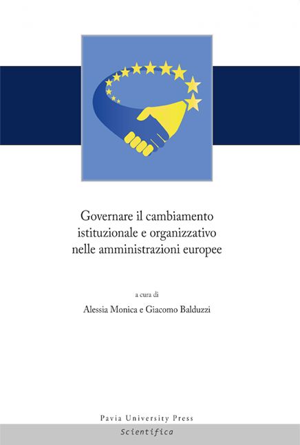 Governare il cambiamento istituzionale e organizzativo nelle amministrazioni europee