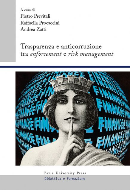 Trasparenza e anticorruzione tra <i>enforcement</i> e <i>risk management</i>
