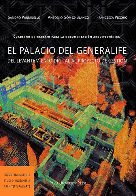 El Palacio del Generalife. Del levantamiento digital al proyecto de gestión