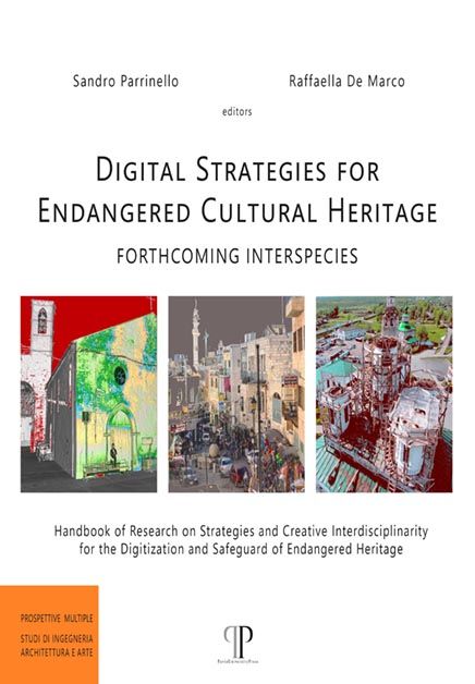 Digital Strategies for Endangered Cultural Heritage