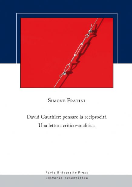 David Gauthier: pensare la reciprocità